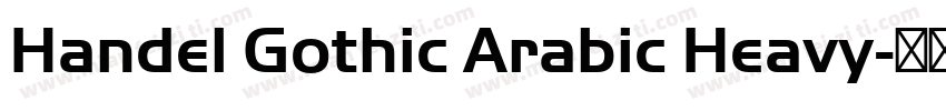 Handel Gothic Arabic Heavy字体转换